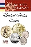 United States Coins: Collector's Compass (1564773752) by Collector's Compass Collector's Compass: United States Coins: Collector's Compass