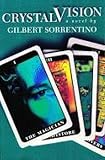 Sorrentino, Gilbert: Crystal Vision