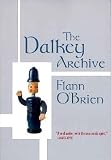 O'Brien, Flann: The Dalkey Archive O'Brien, Flann: The Dalkey Archive