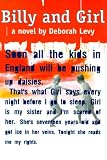 Levy, Deborah: Billy and Girl Levy, Deborah: Billy and Girl