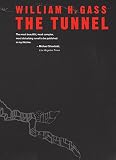 Gass, William H.: The Tunnel Gass, William H.: The Tunnel