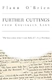 O'Brien, Flann: Further Cuttings: From Cruiskeen Lawn