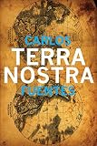 Fuentes, Carlos: Terra Nostra