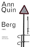 Berg (1564783022) by Quin, Ann Quin, Ann: Berg