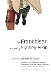 Elkin, Stanley: The Franchiser