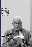 Mathews, Harry: My Life In Cia: A Chronicle Of 1973