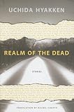 Hyakken, Uchida: Realm of the Dead