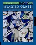 Peterson, Chris: Art of Stained Glass : Designs from 21 Top Glass Artists Peterson, Chris: Art of Stained Glass : Designs from 21 Top Glass Artists