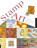 Miller, Sharilynne: Stamp Art: 15 Original Rubber Stamp Projects for Cards, Books, Boxes, and More Miller, Sharilynne: Stamp Art: 15 Original Rubber Stamp Projects for Cards, Books, Boxes, and More
