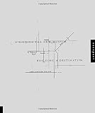 Trulove, James Grayson: Designing the New Museum: Building a Destination Trulove, James Grayson: Designing the New Museum: Building a Destination