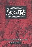 Stratman, Thomas M. K.: Laws of the Wild Stratman, Thomas M. K.: Laws of the Wild