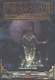 Stolze, Greg: Stellar Frontier Stolze, Greg: Stellar Frontier