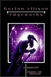 Ellison, Harlan: Edgeworks