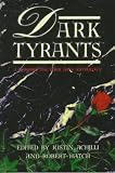 Hatch, Robert: Dark Tyrants Hatch, Robert: Dark Tyrants