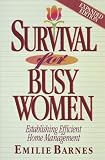 Barnes, Emilie: Survival for Busy Women Barnes, Emilie: Survival for Busy Women