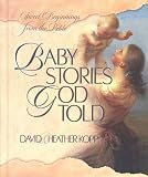 Kopp, David: Baby Stories God Told Kopp, David: Baby Stories God Told