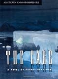 Schulman, Audrey: The Cage Schulman, Audrey: The Cage