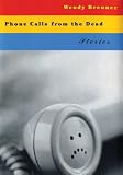 Brenner, Wendy: Phone Calls from the Dead