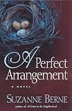 Berne, Suzanne: A Perfect Arrangement