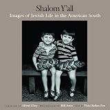 Aron, Bill: Shalom Y'All: Images of Jewish Life in the American South Aron, Bill: Shalom Y'All: Images of Jewish Life in the American South