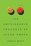 Braff, Joshua: The Unthinkable Thoughts Of Jacob Green