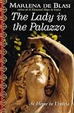 The Lady in the Palazzo: At Home in Umbria (1565124731) by De Blasi, Marlena De Blasi, Marlena: The Lady in the Palazzo: At Home in Umbria