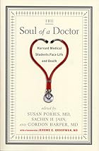 The Soul of a Doctor: Harvard Medical…
