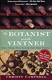 Not Available: The Botanist And the Vintner: How Wine Was Saved For The World