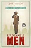 Schwarzschild, Edward: Responsible Men