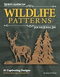 Irish, Lora S.: North American Wildlife Patterns for the Scroll Saw : 65 Captivating Designs for Moose, Bear, Eagles, Deer and More Irish, Lora S.: North American Wildlife Patterns for the Scroll Saw : 65 Captivating Designs for Moose, Bear, Eagles, Deer and More