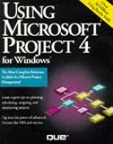Pyron, Tim: Using Microsoft Project 4 for Windows