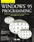 Houlette, Forrest: Insider's Guide to Windows 95 Programming Houlette, Forrest: Insider's Guide to Windows 95 Programming
