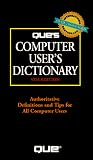Pfaffenberger, Bryan: Que's Computer User's Dictionary