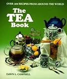 Campbell, Dawn L.: The Tea Book Campbell, Dawn L.: The Tea Book