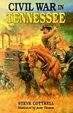 Cottrell, Steve: Civil War in Tennessee Cottrell, Steve: Civil War in Tennessee