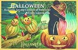 Arkins, Diane: Halloween: Romantic Art and Customs Ofof Yesteryear