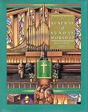 Webber, Robert E.: The Renewal of Sunday Worship Webber, Robert E.: The Renewal of Sunday Worship