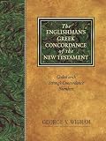 Wigram, George V.: The Englishman's Greek Concordance of the New Testament Wigram, George V.: The Englishman's Greek Concordance of the New Testament