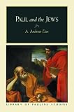Das, A. Andrew: Paul and the Jews Das, A. Andrew: Paul and the Jews