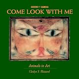 Blizzard, Gladys S.: Come Look With Me