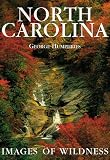 Humphries, George: North Carolina: Images of Wildness Humphries, George: North Carolina: Images of Wildness
