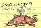 Trillin, Alice: Dear Bruno