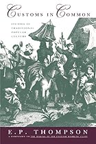 Customs in Common: Studies in Traditional&hellip;