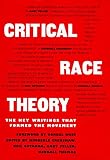 Crenshaw, Kimberle: Critical Race Theory : The Key Writings that Formed the Movement