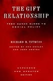 Titmuss, Richard M.: The Gift Relationship : From Human Blood to Social Policy
