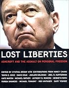 Lost Liberties: Ashcroft and the Assault on&hellip;
