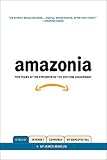 Marcus, James: Amazonia: Five Years at the Epicenter of the Dot.Com Juggernaut