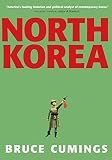 Cumings, Bruce: North Korea: Another Country