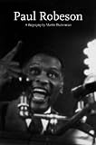 Duberman, Martin: Paul Robeson: A Biography Duberman, Martin: Paul Robeson: A Biography