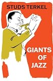 Terkel, Studs: Giants of Jazz